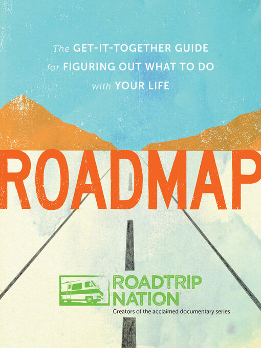 Title details for Roadmap by Roadtrip Nation - Available